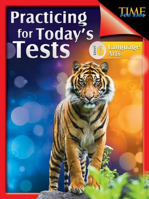 cover image of TIME For Kids: Practicing for Today's Tests Language Arts Level 6